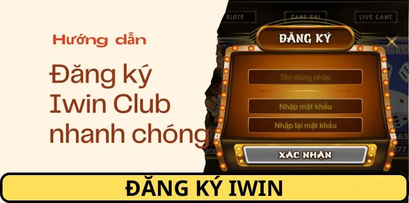 Hướng dẫn đăng ký iwin club