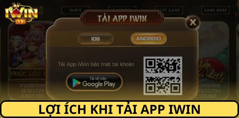 Những tiện lợi khi tải app IWIN 